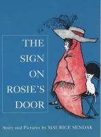 The Sign On Rosie's Door Sendak Maurice