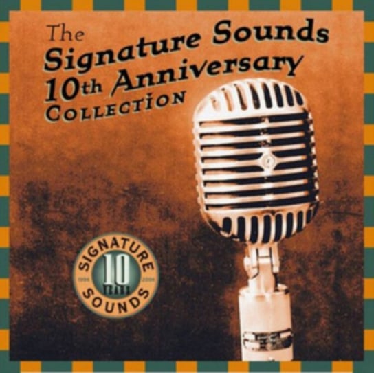 The Signature Sounds 10th Anniversary Collection Various Artists
