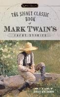 The Signet Classic Book Of Mark Twain's Short Stories Mark Twain