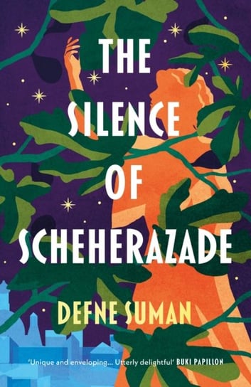 The Silence of Scheherazade Defne Suman