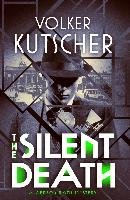 The Silent Death Kutscher Volker