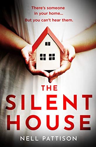 The Silent House Pattison Nell