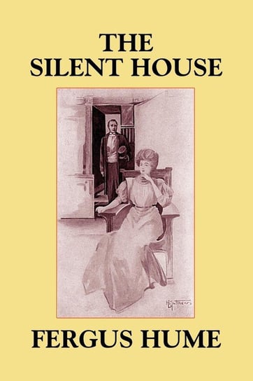 The Silent House Hume Fergus