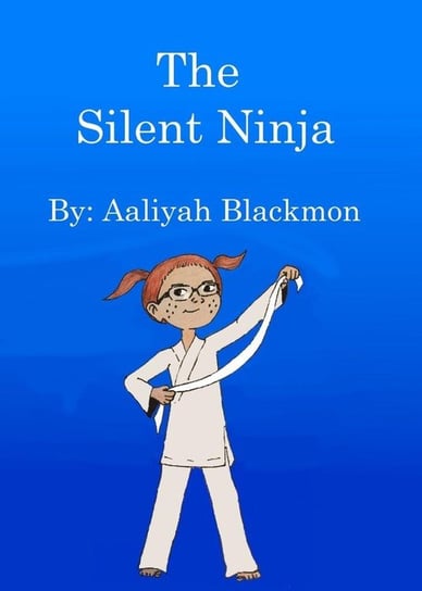 The Silent Ninja Blackmon Aaliyah C