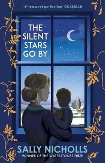 The Silent Stars Go By Nicholls Sally