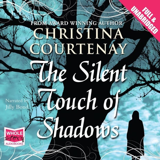 The Silent Touch of Shadows Christina Courtenay