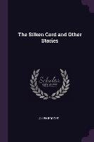 The Silken Cord and Other Stories Allen Brooks