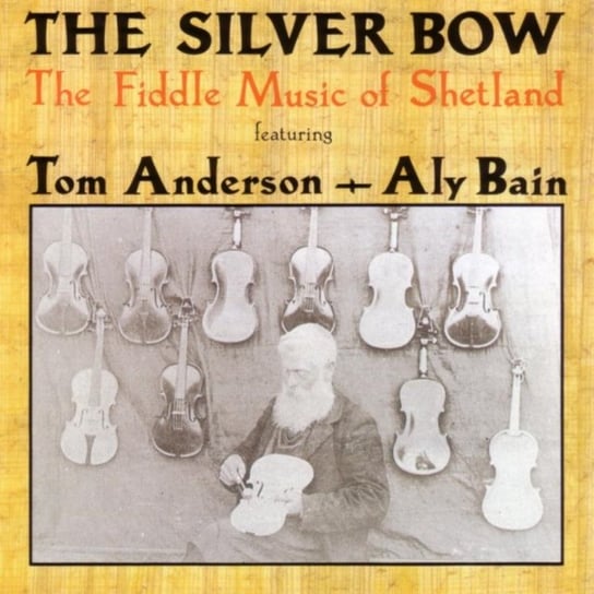 The Silver Bow Tom Anderson & Aly Bain