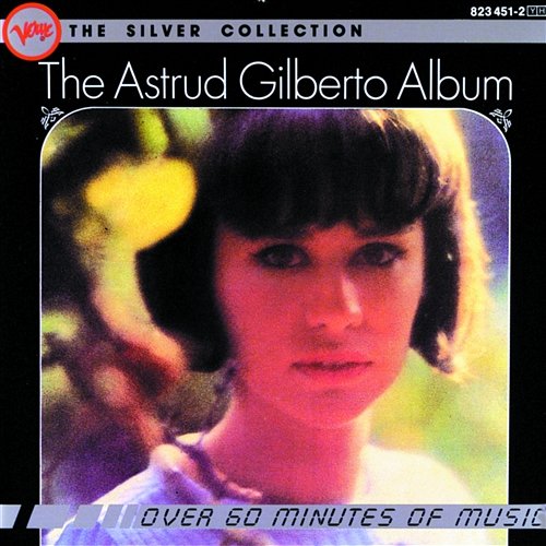 The Silver Collection - Astrud Gilberto Astrud Gilberto