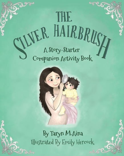 The Silver Hairbrush Aina Taryn M