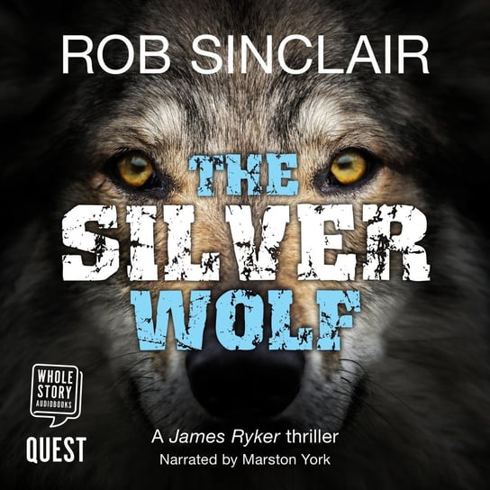 The Silver Wolf Rob Sinclair