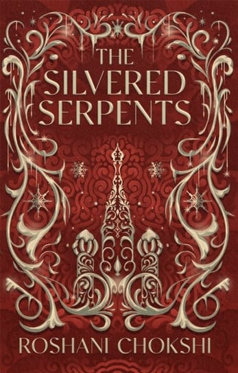 The Silvered Serpents Chokshi Roshani