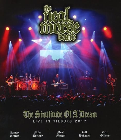 The Similitude Of A Dream. Live In Tilburg 2017 The Neal Morse Band