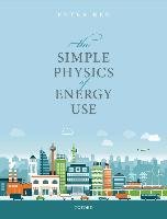 The Simple Physics of Energy Use Rez Peter