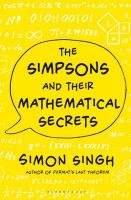 The Simpsons and Their Mathematical Secrets Singh Simon