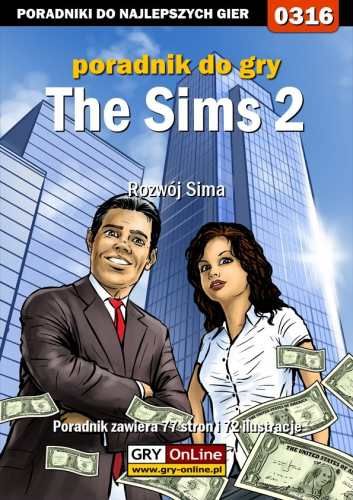 The Sims 2 - Rozwój Sima - poradnik do gry Szczerbowska Katarzyna Emerald