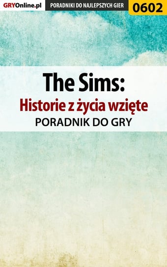 The Sims: Historie z życia wzięte - poradnik do gry Hałas Jacek Stranger