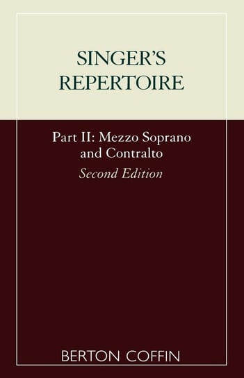 The Singer's Repertoire, Part II, Second Edition Coffin Berton