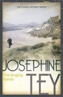 The Singing Sands Tey Josephine