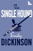 The Single Hound Emily Dickinson