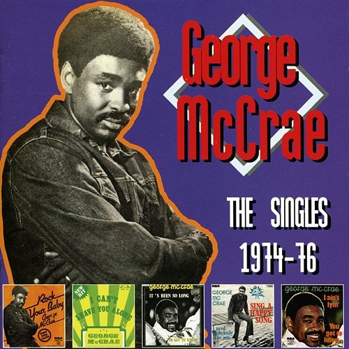 The Singles 1974 - 76 George McCrae