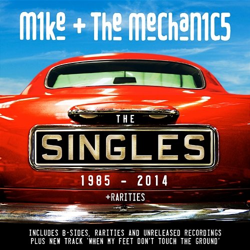 The Singles 1985-2014 + Rarities Mike + The Mechanics