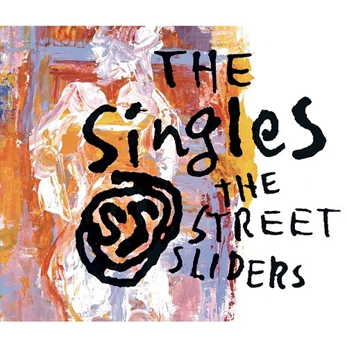 THE SingleS The Street Sliders