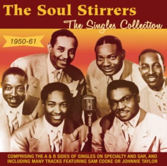 The Singles Collection 1950-61 The Soul Stirrers