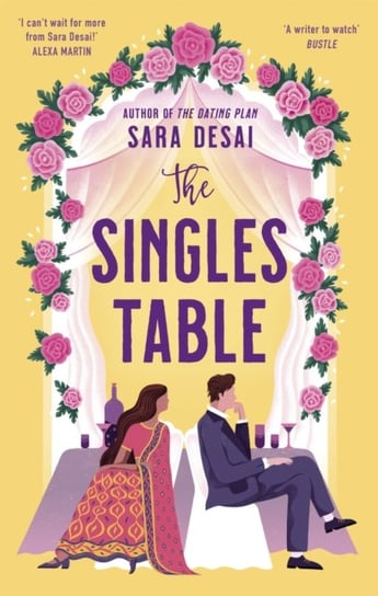 The Singles Table: Grumpy-sunshine doesn't get better than this Sara Desai