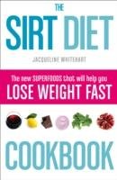 The Sirt Diet Cookbook Whitehart Jacqueline