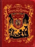 The Sisters Grimm Ultimate Guide Buckley Michel