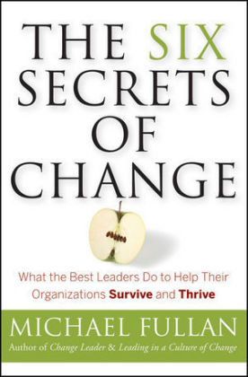 The Six Secrets of Change Fullan Michael