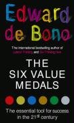 The Six Value Medals De Bono Edward