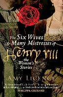 The Six Wives & Many Mistresses of Henry VIII Licence Amy