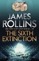 The Sixth Extinction Rollins James