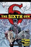 The Sixth Gun Volume 5: Winter Wolves Hurtt Brian, Bunn Cullen