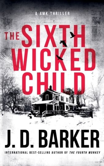 The Sixth Wicked Child Barker J.D.