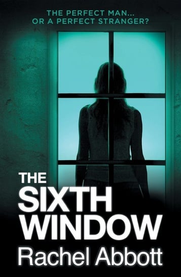 The Sixth Window Abbott Rachel