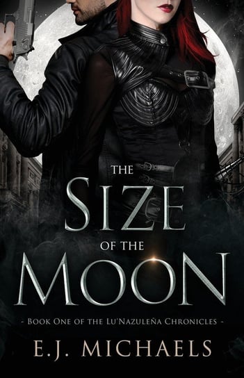 The Size of the Moon Michaels E.J