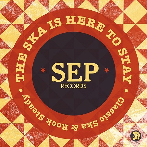 The Ska Is Here to Stay Various Artists