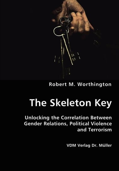 The Skeleton Key Worthington Robert M.