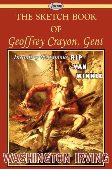 The Sketch Book of Geoffrey Crayon, Gent Irving Washington
