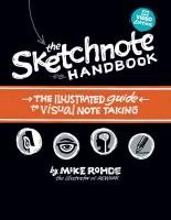 The Sketchnote Handbook Video Edition Rohde Mike