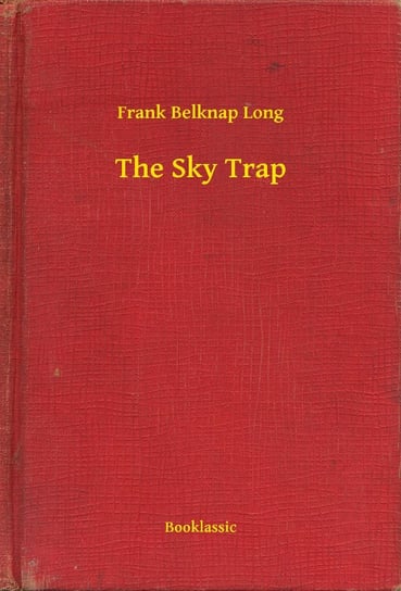 The Sky Trap Long Frank Belknap