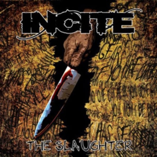 The Slaughter Incite