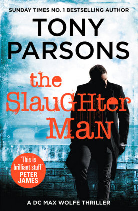 The Slaughter Man: (DC Max Wolfe) Parsons Tony