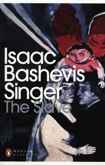 The Slave Singer Isaac Bashevis