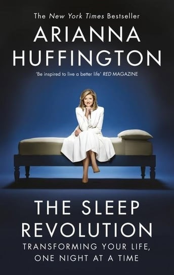 The Sleep Revolution Huffington Arianna