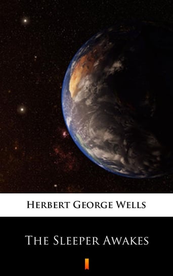 The Sleeper Awakes - ebook mobi Wells Herbert George