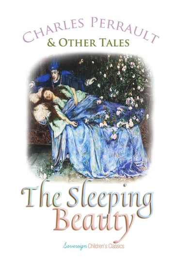 The Sleeping Beauty and Other Tales Charles Perrault